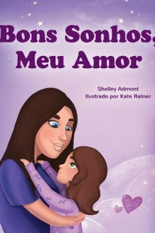 Cover of Sweet Dreams, My Love (Portuguese Book for Kids - Portugal)