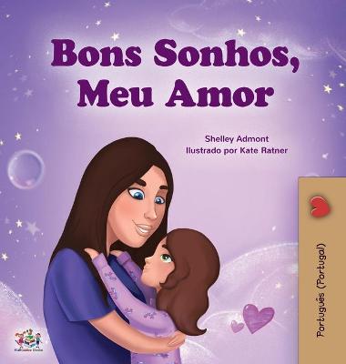 Book cover for Sweet Dreams, My Love (Portuguese Book for Kids - Portugal)