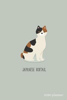Book cover for Japanese Bobtail 2020 Planner