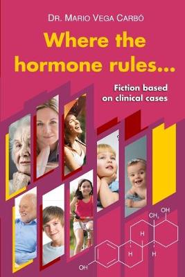 Book cover for Where the hormone rules...