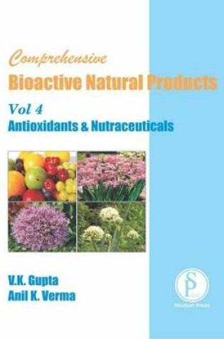 Cover of Comprehensive Bioactive Natural Products (Antioxidants & Nutraceuticals)