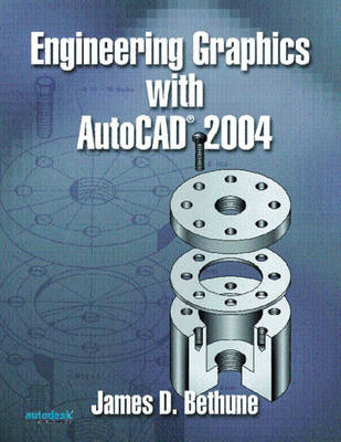 Book cover for Engineering Graphics with AutoCAD 2004