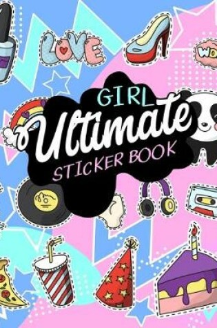 Cover of Girl Ultimate Sticker Book