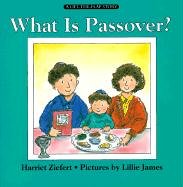Book cover for What Is Passover (Lift-The-Flap)