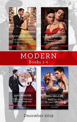 Cover of Modern Box Set 1-4 Dec 2019/The Greek's Surprise Christmas Bride/Secret Prince's Christmas Seduction/Christmas Contract for His Cinderella/Maid