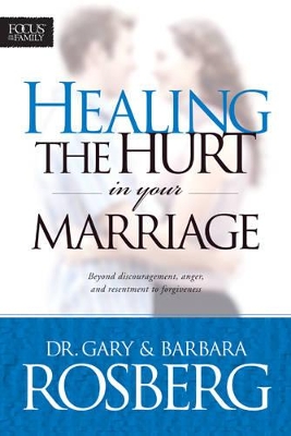 Book cover for Healing The Hurt In Your Marriage