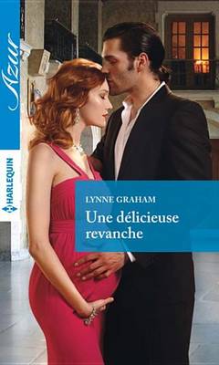Book cover for Une Delicieuse Revanche