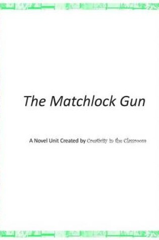 Cover of The Matchlock Gun