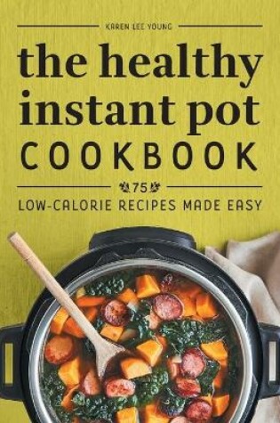 Cover of The Healthy Instant Pot Cookbook