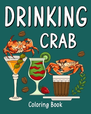 Book cover for Drinking Crab Coloring Book