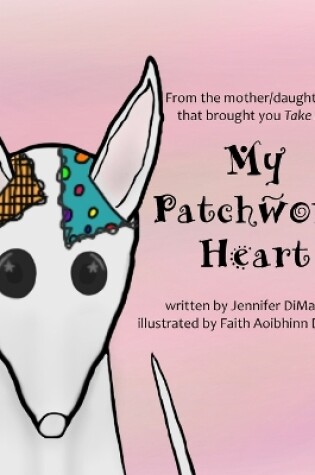 Cover of My Patchwork Heart