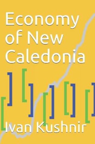 Cover of Economy of New Caledonia