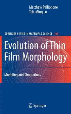 Book cover for Evolution of Thin Film Morphology: Modeling and Simulations