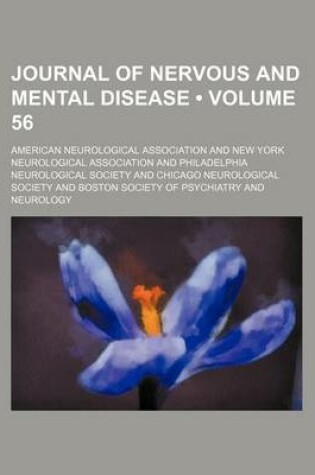 Cover of Journal of Nervous and Mental Disease (Volume 56)