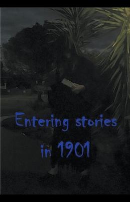 Book cover for Entering Stories in 1901