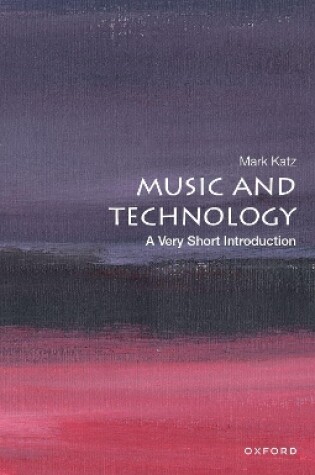 Cover of Music and Technology: A Very Short Introduction