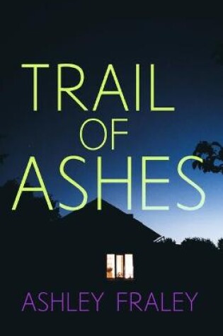 Cover of Trail of Ashes
