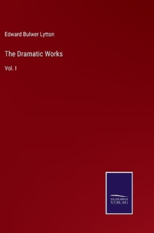 Cover of The Dramatic Works