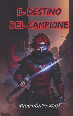 Book cover for Il Destino del Campione