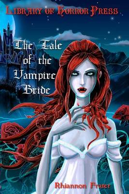 Book cover for The Tale of the Vampire Bride