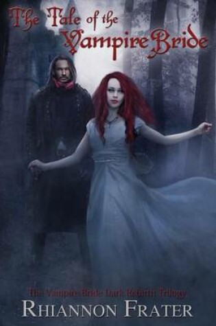 Cover of The Tale of the Vampire Bride