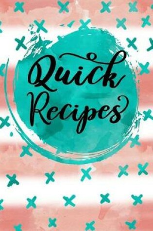 Cover of Quick Recipes