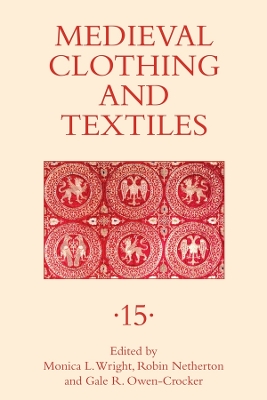 Book cover for Medieval Clothing and Textiles 15