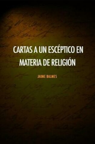 Cover of Cartas a Un Esceptico En Materia de Religion