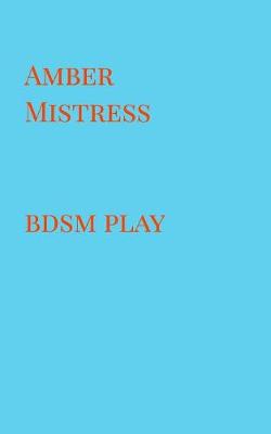 Book cover for Amber Mistress (Bdsm)