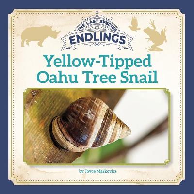 Book cover for Yellow-Tipped Oahu Tree Snail