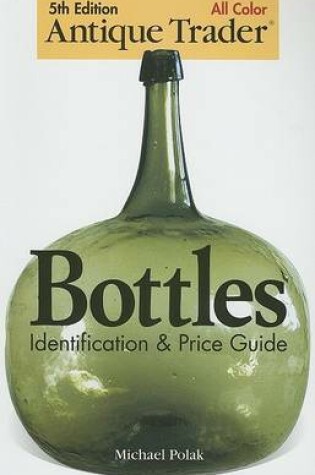 Cover of Bottles Identification Price Guide