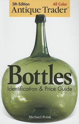 Book cover for Bottles Identification Price Guide