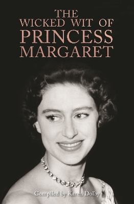 Book cover for The Wicked Wit of Princess Margaret