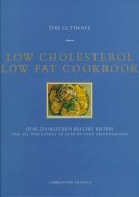 Cover of Ultimate Low Cholesterol/Low Fat Cookbook