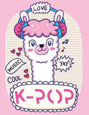 Book cover for LOVE K-POP LLAMA 8.5 x 11 Notebook