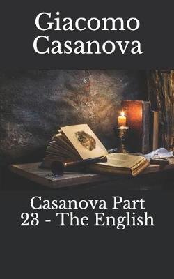 Book cover for Casanova Part 23 - The English