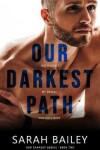 Book cover for Our Darkest Path