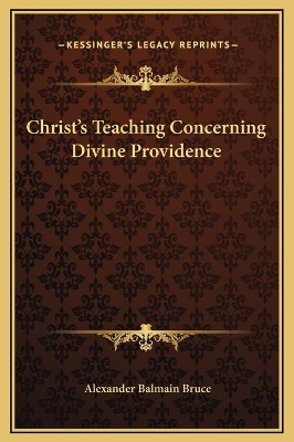 Book cover for Christ's Teaching Concerning Divine Providence