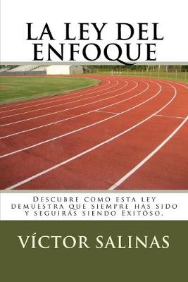 Book cover for La Ley del Enfoque