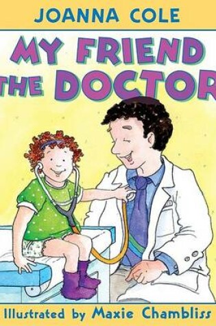 Cover of My Friend The Doctor