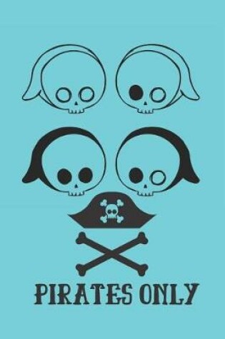Cover of Pirates Only