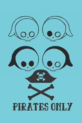 Book cover for Pirates Only