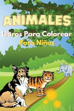 Cover of Animales Libros Para Colorear Para Ni�os