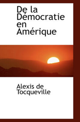 Cover of de La Democratie En Amerique