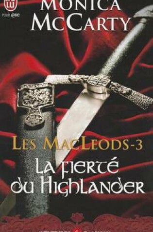 Cover of Les Macleods - 3 - La Fierte Du Highland