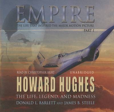 Book cover for Empire: The Life, Legend, and Madness of Howard Hughes