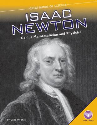 Cover of Isaac Newton: Genius Mathematician and Physicist