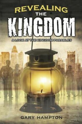 Cover of Revealing the Kingdom