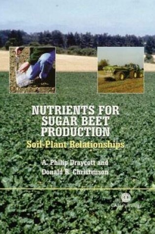 Cover of Nutrients for Sugar Beet Production: Soil-Plant Relationships