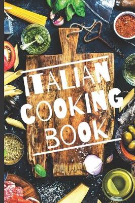 Book cover for Blank Italian Recipe Book Journal - Italian Cooking Book